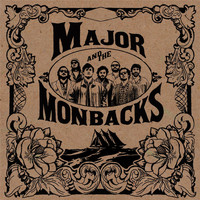 Major and the Monbacks - Major and the Monbacks