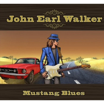 John Earl Walker - Mustang Blues