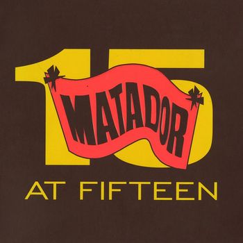 Various Artists - Matador At Fifteen (Explicit)