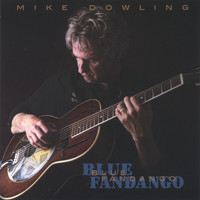 Mike Dowling - Blue Fandango