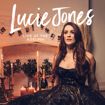 Lucie  Jones and The London Musical Theatre Orchestra - Lucie Jones Live At The Adelphi