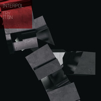 Interpol - Try It On Remixes (Explicit)