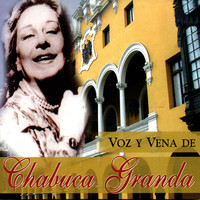 Chabuca Granda - Voz y Vena
