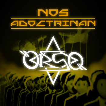 Orso and KJU FX - Nos Adoctrinan