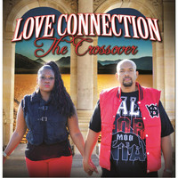 Love Connection - The Crossover