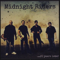 Midnight Riders - ...20 Years Later