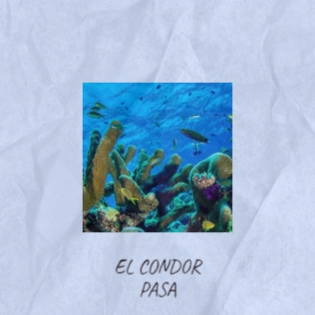 Various Artists - El Condor Pasa