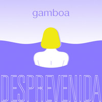Gamboa - Desprevenida