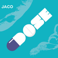 Jaco - Dose