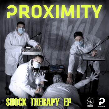 Proximity - The Shock Therapy - EP (Explicit)
