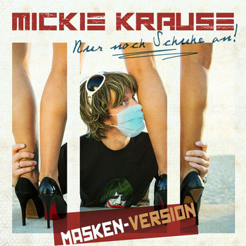 Mickie Krause - Nur noch Schuhe an! (Masken-Version)