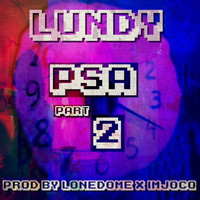 Lundy - PSA, Pt. 2 (Lundy's America) (Explicit)