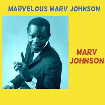 Marv Johnson - Marvelous Marv Johnson