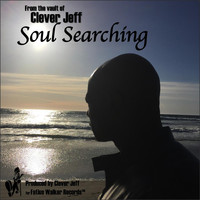 Clever Jeff - Soul Searching