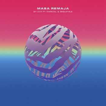 CVX - Masa Remaja