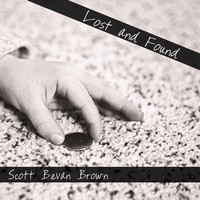 Scott Bevan Brown - Lost and Found