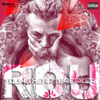 Rou - Young Heartbreaker (Explicit)