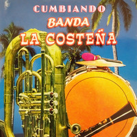 Banda La Costeña - Cumbiando