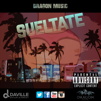 Dragon - Sueltate (Explicit)