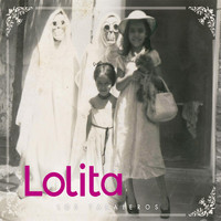 Los Tabaleros - Lolita (Explicit)