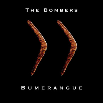 The Bombers - Bumerangue (Explicit)