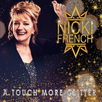 Nicki French - A Touch More Glitter