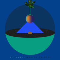 El Traste - M úsica Criolla EP