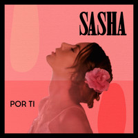 Sasha Sokol - Por Ti
