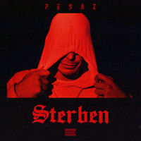 Pedaz - Sterben (Explicit)