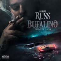 Berner - Russ Bufalino: The Quiet Don (Explicit)