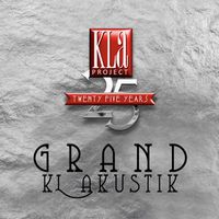 KLa Project - GRAND KLAKUSTIK: 25 Years (Live)