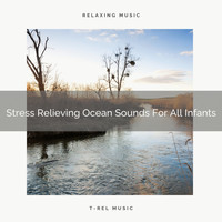 White Noise Nature Sounds Baby Sleep - Stress Relieving Ocean Sounds For All Infants