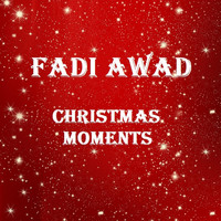 Fadi Awad - Christmas Moments