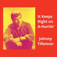 Johnny Tillotson - It Keeps Right on A-Hurtin'