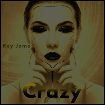 Rey Jama - Crazy