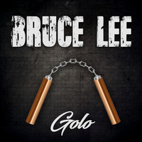 Golo - Bruce Lee (Explicit)