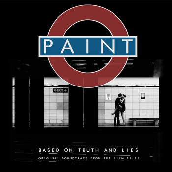 Paint - Based On Truth and Lies (Original Film Soundtrack)