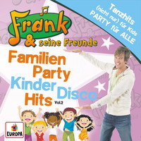 Frank und seine Freunde - Familien Party Kinder Disco Hits, Vol. 2