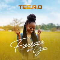 Tee.r.o - Forever with You
