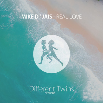 Mike D' Jais - Real Love