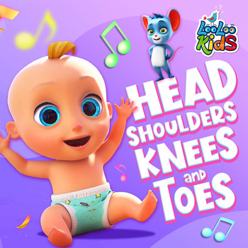 LooLoo Kids - Head, Shoulders, Knees & Toes