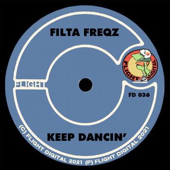 Filta Freqz - Keep Dancin'