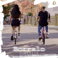 Dominick - Borralo (Explicit)