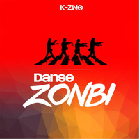 K-Zino - Danse Zonbi