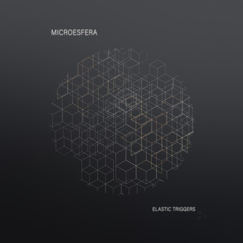 Microesfera - Elastic Triggers