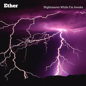 Ether - Nightmares While I'm Awake (feat. Samarah) (Explicit)