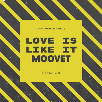 Stashion - Love is Like it Moovet