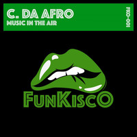 C. Da Afro - Music in the Air