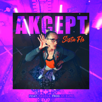 Sista Flo - Akcept (Explicit)
