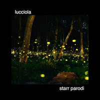 Starr Parodi - Lucciola